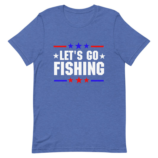 Let's Go Fishing t-shirt